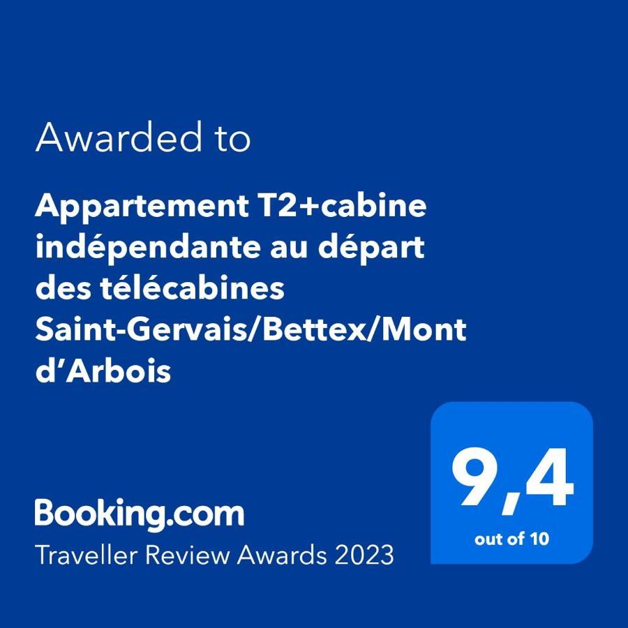Appartement T2+Cabine Independante Au Depart Des Telecabines Saint-Gervais/Bettex/Mont D'Arbois Ngoại thất bức ảnh